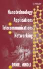 Nanotechnology Applications to Telecommunications and Networking - eBook