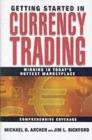 Getting Started in Currency Trading : Winning in Today's Hottest Marketplace - eBook