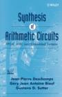Synthesis of Arithmetic Circuits : FPGA, ASIC and Embedded Systems - eBook