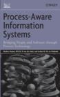 Process-Aware Information Systems : Bridging People and Software Through Process Technology - eBook