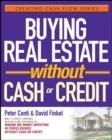 Buying Real Estate Without Cash or Credit - eBook