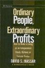 Ordinary People, Extraordinary Profits : How to Make a Living as an Independent Stock, Options, and Futures Trader - eBook