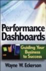 Performance Dashboards : Measuring, Monitoring, and Managing Your Business - eBook