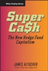 SuperCash : The New Hedge Fund Capitalism - eBook