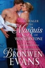 To Wager the Marquis of Wolverstone (Wicked Wagers BK2-Regency Romance) Long Novella - eBook