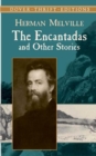 The Encantadas and Other Stories - eBook