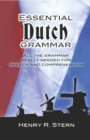 Essential Dutch Grammar : All The Grammar Really Needed For Speech And Comprehension - eBook