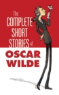 The Complete Short Stories of Oscar Wilde - eBook
