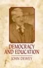 Democracy and Education : An Introduction to the Philosophy of Education - eBook
