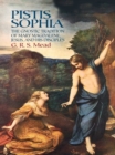 Pistis Sophia : The Gnostic Tradition of Mary Magdalene, Jesus, and His Disciples - eBook