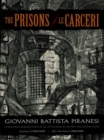 The Prisons / Le Carceri - eBook