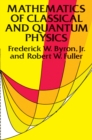 Mathematics of Classical and Quantum Physics - eBook