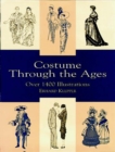 Costume Through the Ages : Over 1400 Illustrations - eBook