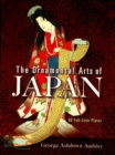 The Ornamental Arts of Japan - eBook