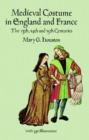 Medieval Costume in England and France - eBook