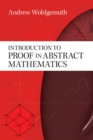 Introduction to Proof in Abstract Mathematics - eBook