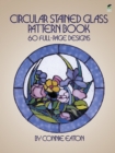 Circular Stained Glass Pattern Book : 60 Full-Page Designs - eBook