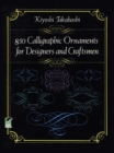 850 Calligraphic Ornaments for Designers and Craftsmen - eBook