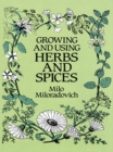 Growing and Using Herbs and Spices - eBook