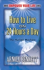 How to Live on 24 Hours a Day - eBook