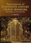 Masterpieces of  Eighteenth-Century French Ironwork - eBook