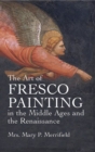 The Art of Fresco Painting in the Middle Ages and the Renaissance - eBook