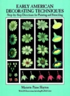 Early American Decorating Techniques : Step-by-Step Directions for Painting and Stenciling - eBook