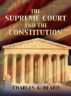 The Supreme Court and the Constitution - eBook