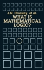 What Is Mathematical Logic? - eBook