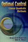 Optimal Control : Linear Quadratic Methods - eBook