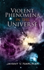 Violent Phenomena in the Universe - eBook
