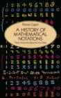 A History of Mathematical Notations - eBook