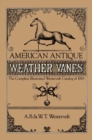 American Antique Weather Vanes : The Complete Illustrated Westervelt Catalog of 1883 - eBook