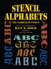 Stencil Alphabets : 100 Complete Fonts - eBook