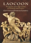 Laocoon : An Essay upon the Limits of Painting and Poetry - eBook