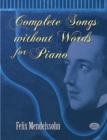 Complete Songs without Words for Piano - eBook