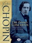 Frederic Chopin: The Piano Concertos Arranged for Two Pianos - eBook