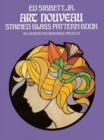 Art Nouveau Stained Glass Pattern Book : 104 Designs for Workable Projects - Book