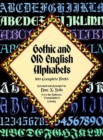 Gothic and Old English Alphabets : 100 Complete Fonts - Book