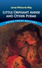 Little Orphant Annie and Other Poems - eBook