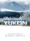 The Spell of the Yukon and Other Poems - eBook