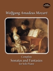 Complete Sonatas and Fantasies for Solo Piano - eBook