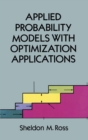 Applied Probability Models with Optimization Applications - eBook
