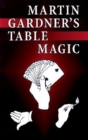 Martin Gardner's Table Magic - eBook