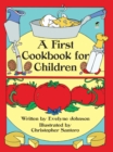 A First Cookbook for Children - eBook