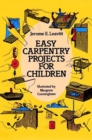 Easy Carpentry Projects for Children - eBook