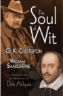The Soul of Wit : G. K. Chesterton on William Shakespeare - eBook