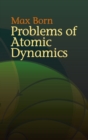 Problems of Atomic Dynamics - Book