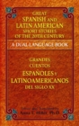 Great Spanish and Latin American Short Stories of the 20th Century : A Dual-Language Book - Book