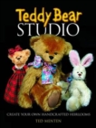 Teddy Bear Studio : Create Your Own Handcrafted Heirlooms - Book